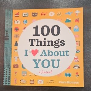 100 Things I Love About You Journal